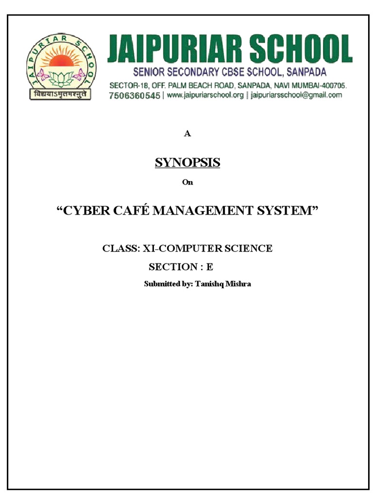 Synopsis "Cyber Café Management System" Class Science