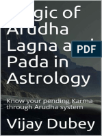 Magic of Arudha Lagna and Pada in Astrology Know Your Pending Karma Through Arudha System (Vijay Dubey)