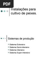 Instalações para cultivo de peixes