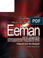 Eeman and Its Components and Explaining the Misguidance of the Khawarij and the Murjiyah