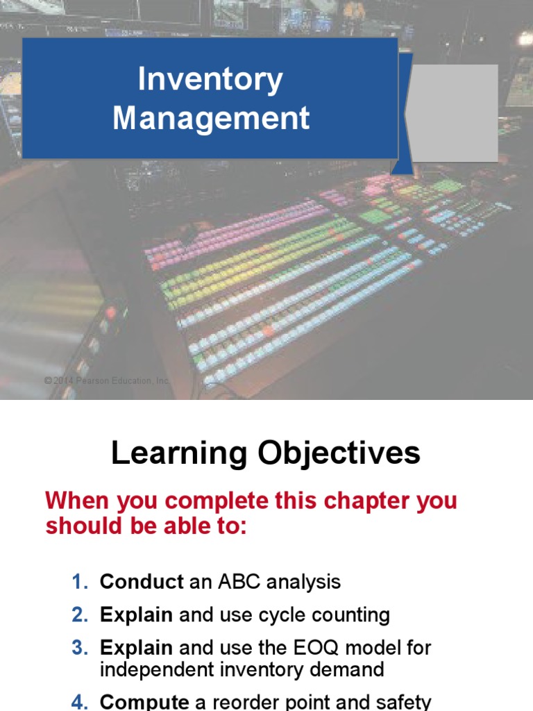 Inventory Management: © 2014 Pearson Education, Inc | PDF | Inventory ...