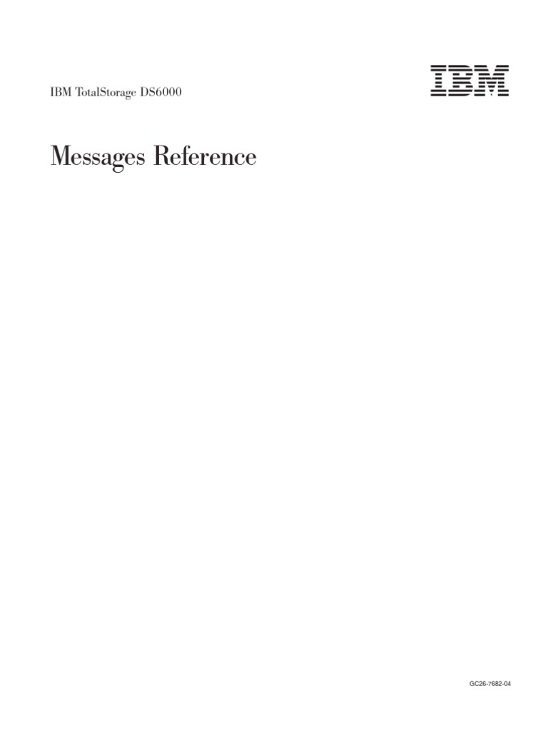 IBM Total Storage DS6000 Messages Reference GC26-7682-04 | PDF ...