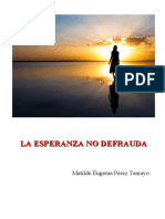 La Esperanza No Defrauda - Matilde Eugenia Pérez Tamayo