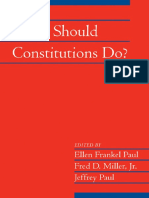 Ellen Frankel Paul, Fred D. Miller, JR., and Jeffrey Paul (Editors) What Should Constitutions Do (Social Philosophy and Policy) 2011