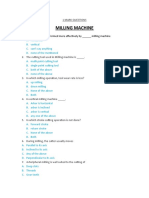 Milling Machine: 1. Shaping Can Be Performed More Effectively by - Milling Machine