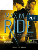 James Patterson - Maximum Ride 3. - Vilagmegmentes Es Mas Extrem Sportok