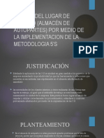 Mejora Del Lugar de Trabajo (Almacén de Autopartes) Por Medio de La Implementacion de La Metodologia 5'S