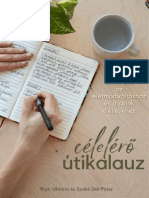 Célelérő Útikalauz - 5+1 Lépés Az Életmódváltáshoz És A Célok Eléréséhez