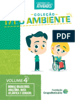 Biomas Brasileiros: Amazônia, Mata Atlântica E Cerrado.: Realização