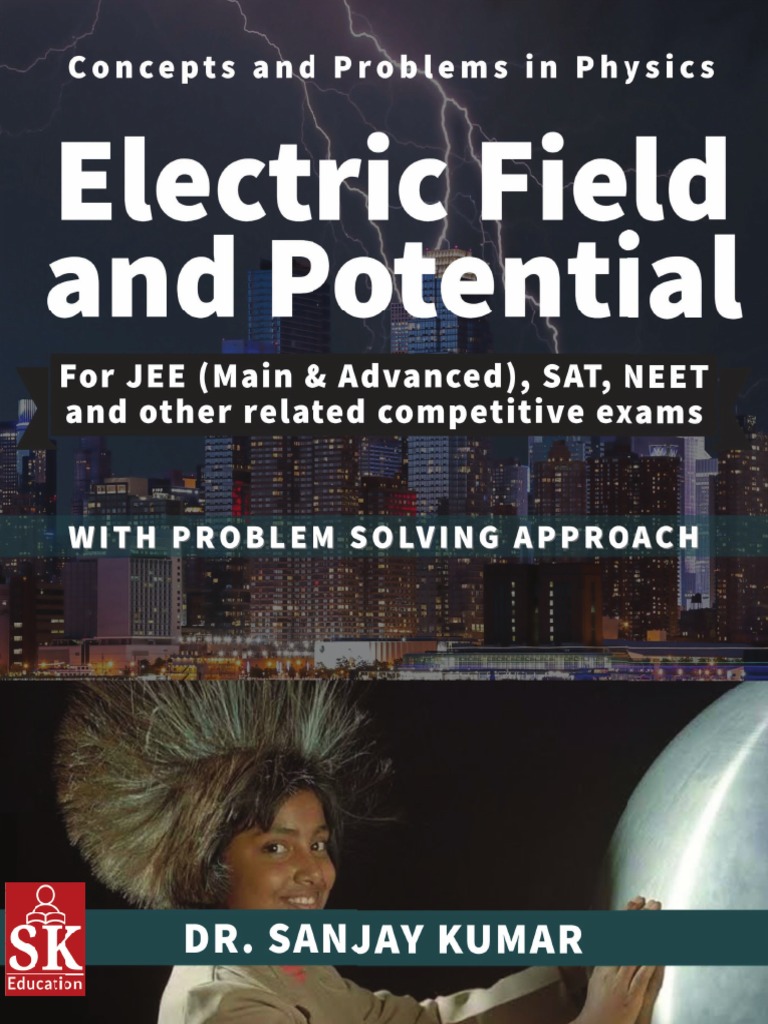 Electric Field and Potential (Etc.) | PDF | Electric Charge | Electron