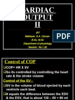 Cardiac Output II: BY: Makkawi .A.A. Osman B.SC, M.SC Department of Physiology Session No