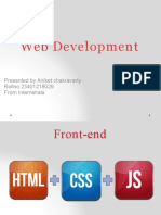 Web Development: Presented by Aniket Chakravarty Rollno:23401218029 From Internshala