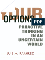 Your Options - Proactive Thinking in An Uncertain World