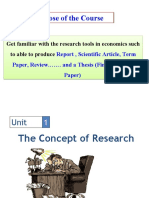 Purpose of The Course: Get Familiar With The Research Tools in Economics Such To Able To Produce
