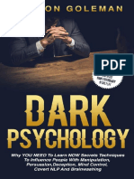 Dark Psychology Why YOU NEED To Learn NOW Secrets Techniques To Influence People With Manipulation, Persuasion, Deception,... (Jason Goleman)