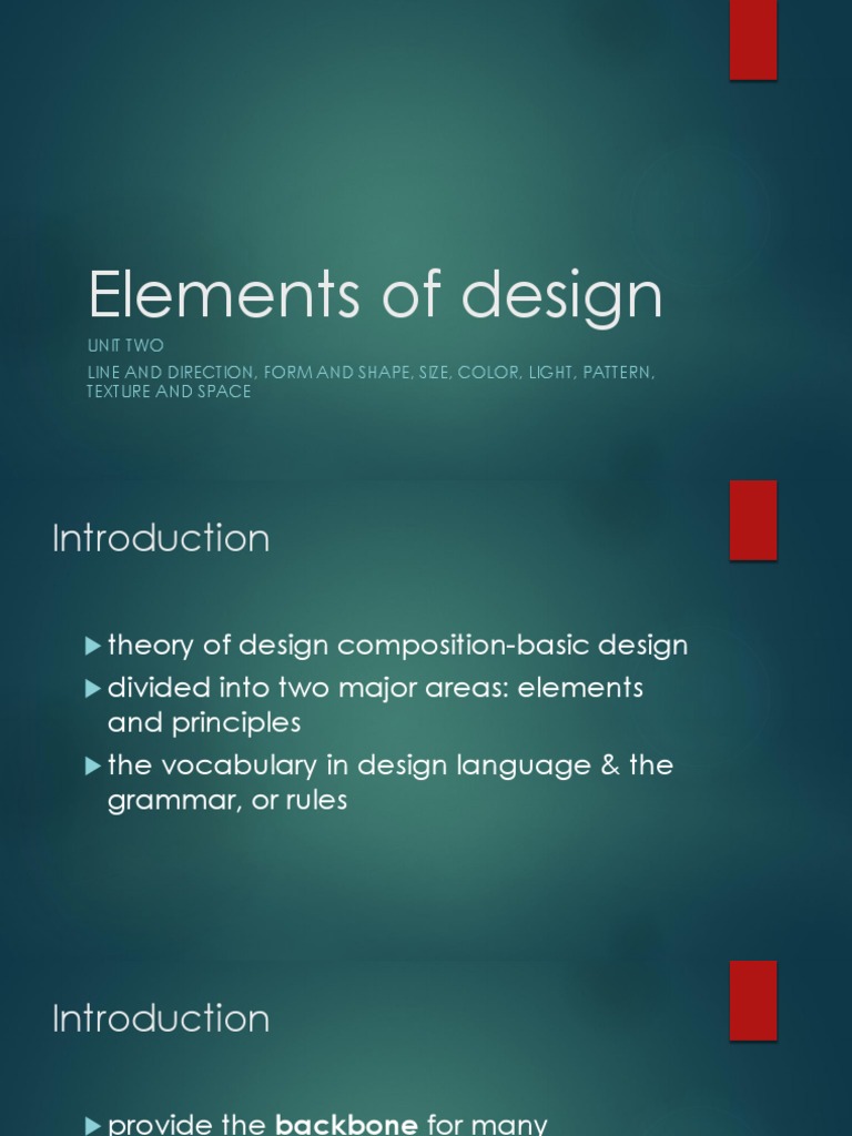 Elements of Design Unit Two Line and Direction, Form and Shape, Size