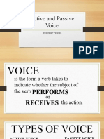 Active and Passive Voice: (Present Tense)