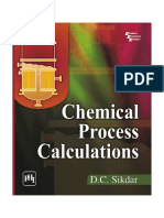Chemical Process Calculations: D.C. Sikdar
