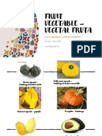 Fruit Vegetable - Vegetal Fruta: by Isaac E. García Reyes