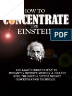 Remy Roulier - How To Concentrate Like Einstein - The Lazy Student's Way To Instantly Improve Memory & Grades With The Doctor Vittoz Secret Concentration Technique. (2012)