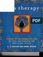 A. G. Mohan - Yoga Therapy a Guide to the Therapeutic Use of Yoga and Ayurveda for Health and Fitness