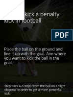 How To Kick A Penalty Kick in Football