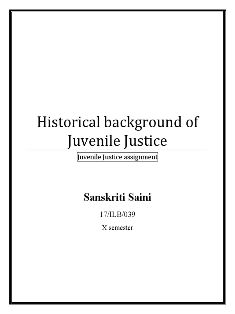 Historical Background of Juvenile Justice Sanskriti Saini PDF