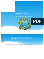 Save Our Earth: Done by - Nway Linn Latt Phyo
