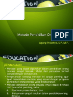 Metode Pendidikan Orang Dewasa: Agung Prasetyo, S.P.,M.P