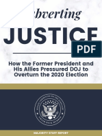 Subverting Justice How The Former President and His Allies Pressured DOJ To Overturn The 2020 Election