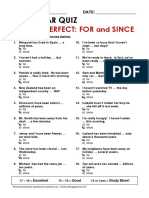 Grammar Quiz: Present Perfect: FOR Since