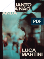 Enquanto A Fila Nao Anda - Luca Martini