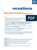 How To Have A Conversation:: Estimated Duration: 45-70 Minutes-Or As Long As You Want!