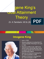 Imogene King's Goal Attainment Theory: Dr. A.Tamilselvi. M.SC (N) PH.D