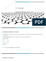 Present Perfect Tense: Hanizah Anuar