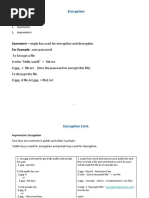 Encryption: Two Type of Encryption 1. Symmetric 2. Asymmetric