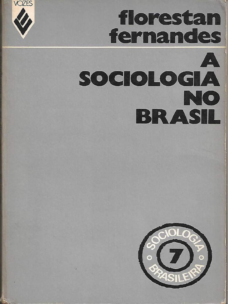 A Sociologia No Brasil. Florestan Fernandes | PDF