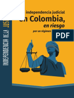 La Independencia Judicial en Colombia, en Riesgo Por Un Régimen Autoritario