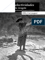 Carrasquer, Félix - Las Colectividades de Aragón. Un vivir autogestionado promesa de futuro - [Ed. Descontrol. Barcelona. 2016]