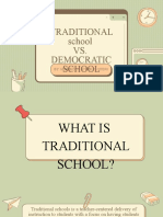 TRADITIONAL School VS. DEMOCRATIC SCHOOL