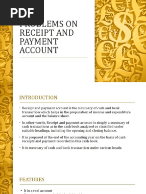 PROBLEMS ON RECEIPT AND PAYMENT ACCOUNT