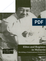 Elites Regimes in Malaysia Revisiting Consociational Democracy - William Case