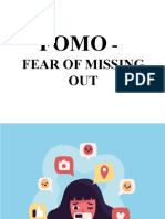 FOMO - Fear of Missing Out