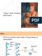 Dna, Rna, Amino Acids, Proteins, and Genes!