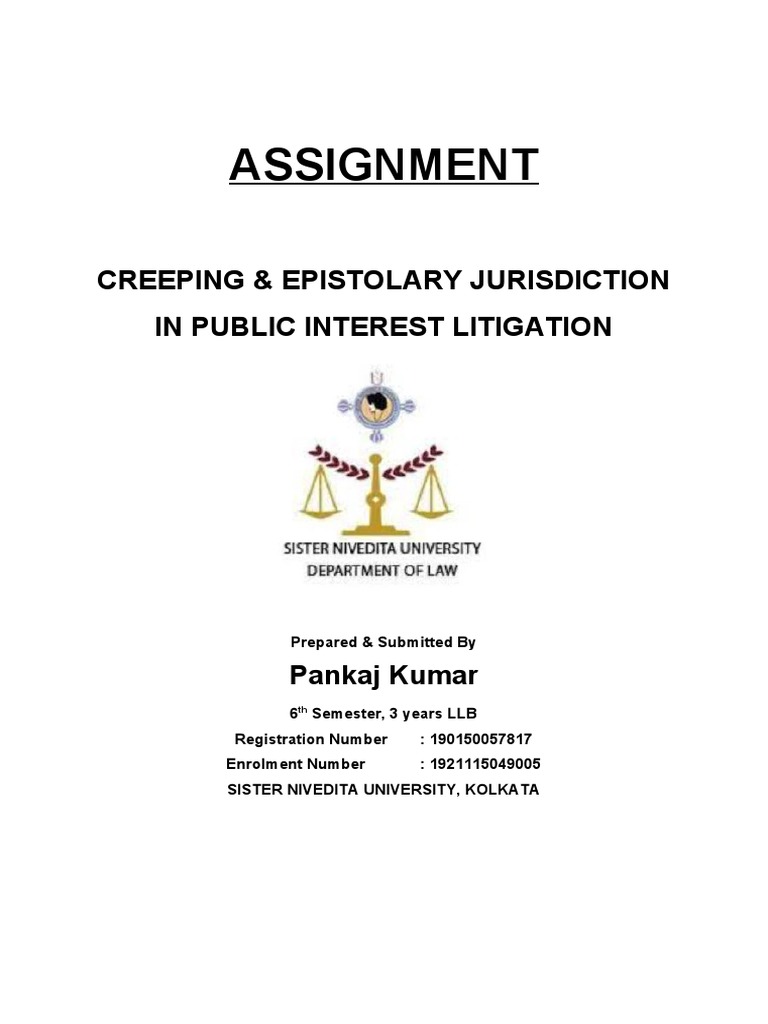 Assignment Creeping & Epistolary Jurisdiction in Public Interest