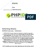 Detecting Attacks: - PHPIDS Overview - Operations & Maintenance