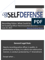 Recording Police: What Could Go Wrong?: De-Escalating Officer Patrol Encounters (D.O.P.E.) June 25, 2022