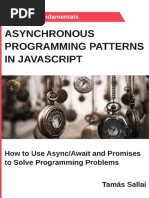 Tamás Sallai - Asynchronous Programming Patterns in Javascript - How To Use Async - Await and Promises To Solve Programming Problems-Leanpub (2021)