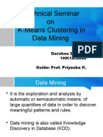 Technical Seminar On K-Means Clustering in Data Mining: Darshna Sharma 1HK18IS086 Guide: Prof. Priyanka K