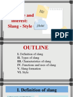 Language and Interest: Slang - Style: ¡Hola!